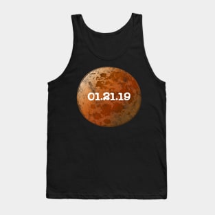 January 21st 2019 Lunar Eclipse  | 2019 Lunar Eclipse Tank Top